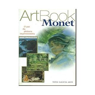 Monet. ArtBook. O pai da pintura impresionista.